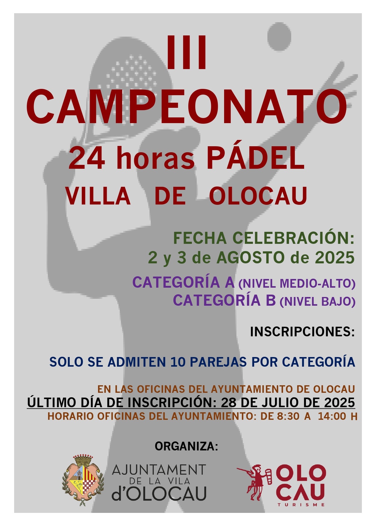 III Campionat de 24 hores de pàdel ‘Vila d'Olocau’ (Festes d'Agost en honor a Sant Roc)